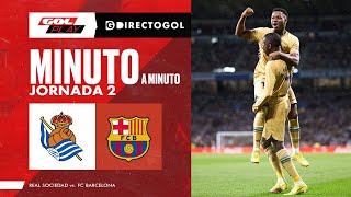 🔴 DIRECTO GOL  MINUTO A MINUTO DEL REAL SOCIEDAD VS BARÇA [upl. by Phenica982]