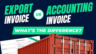 Export Invoice vs Accounting Invoice Whats the Difference [upl. by Lopes]