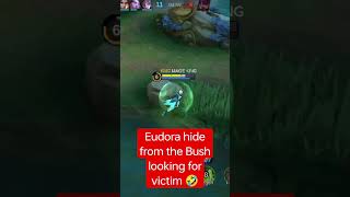 EuDORA top Global hide from bush looking for NXT victim 🤣 eudoragameplay mlbb shortmlbb [upl. by Enilada]