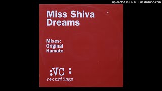 Miss Shiva  Dreams Humate Remix [upl. by Sunil]