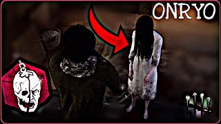 Buffed “ONRYO” Gameplay amp Mori  Dead By Daylight Ringu Chapter GAMEPLAY [upl. by Simona]