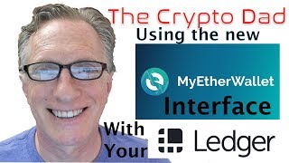 Using the New MyEtherWallet Interface with the Ledger Nano S [upl. by Frieda]