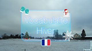 Hiver en France  Vocabulaire ❄️🎄🎇🇫🇷 Winter in France  Vocabulary ❄️🎄🎇🇫🇷 [upl. by Omura395]