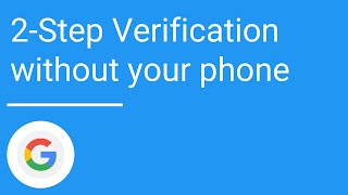 Use 2Step Verification without your phone [upl. by Namsaj]