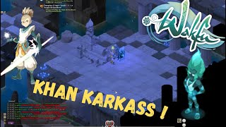 KHAN KARKASS   Wakfu 025  FR [upl. by Allrud]