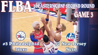 3 Philadelphia 76ers vs 7 New Jersey Nets  Game 3  FLBA 1984 Playoffs Second Round [upl. by Reagan39]