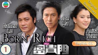 Eng Sub TVB Drama  Born Rich 富貴門 0141  Lui Leung Wai Lo Ka Leung  2009 [upl. by Forcier549]