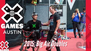 X Games Austin 2015 BIG AIR DOUBLES X GAMES THROWBACK [upl. by Palmira]