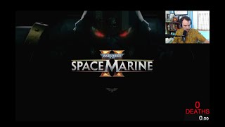 091024 VOD Thought begets heresy Heresy begets retribution Space Marines 2 Play through Part 1 [upl. by Vtarj]