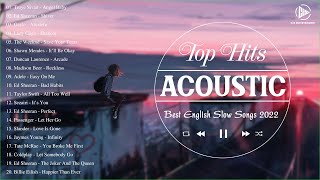 Acoustic Slow Music 2022  Best English Slow Songs Playlist 2022 [upl. by Allene641]