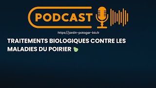 Protéger son poirier  Traitements biologiques contre la rouille grillagée et autres maladies [upl. by Bowra]