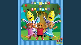 Bananas in Pyjamas [upl. by Merritt]