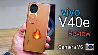 vivo V40e review  Amazing camera 4B DSLR [upl. by Kcirddehs902]