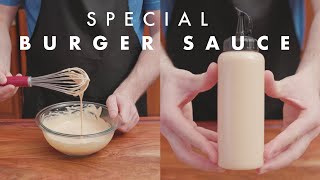 Special Burger Sauce Recipe [upl. by Annorah]