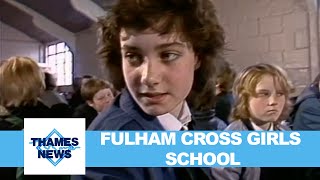 Fulham Cross Girls School  Thames News [upl. by Alexandro]