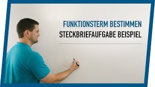 Funktionsterm bestimmen mit Bedingungen Steckbriefaufgabe  Mathe by Daniel Jung [upl. by Eyahs]