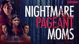 LIFETIME quotNightmare Pageant Momsquot Trailer starring Brittney Q Hill [upl. by Barbette981]