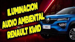 Luz Ambiental Renault Kwid Fase 1 ProyectosRenaultKwid RenaultlerosMX [upl. by Hpseoj]