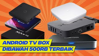 7 Rekomendasi Android Tv Box Terbaik  Ada Yang Dibawah 500 Ribuan [upl. by Anaiv]