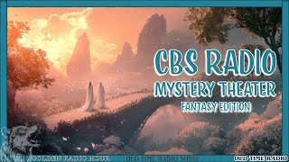 Enter Enchanted Realms CBS Radio Mystery Theater’s Most Magical Episodes [upl. by Memberg]