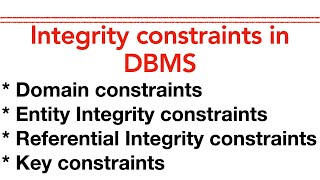 Integrity Constraints in DBMS [upl. by Ramso149]