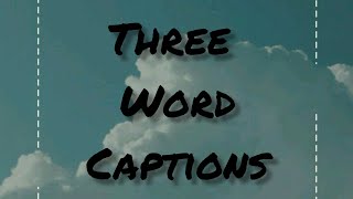 30 cute insta captions of 3 words [upl. by Slaughter56]