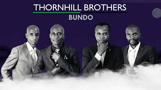 Thornhill Brothers  BundoOfficial Audio [upl. by Hama185]