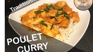 Recette  Poulet Curry Traditionnel [upl. by Zechariah929]