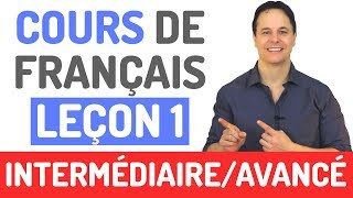 Cours de Français Gratuit  Niveau Intermédiaire et Avancé 1 [upl. by Acinoryt]