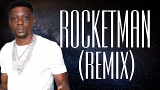 Boosie Badazz Jeezy amp Kodak Black  Rocketman Remix Lyrics [upl. by Damiano]