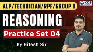 ALP  TECHNICIAN  RPF  GROUP D  Reasoning Practice Set  04  By Hitesh Sir  KGS Railway Exams [upl. by Arreic141]