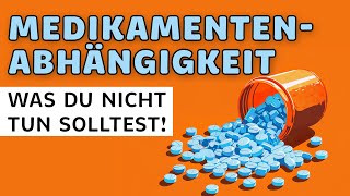 Medikamentenabhängigkeit – Warnzeichen und Hilfe [upl. by Zampino]