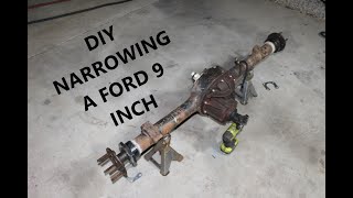 DIY NARROWING A FORD 9 INCH [upl. by Brawley106]