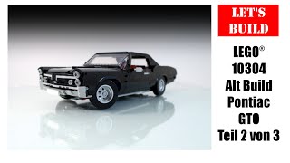 Lets build LEGO® 10304 Alt Build Pontiac GTO Teil 2 von 3 [upl. by Joyce]