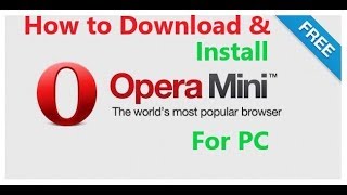 How To Download And Install Opera mini Browser in PC in Windows 10 8 81 7 easily step by step [upl. by Elleimac389]