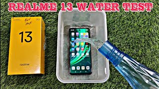 REALME 13 WATER TEST [upl. by Kampmann]