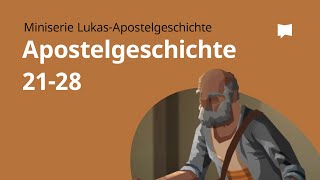 Apostelgeschichte Kap 2128 [upl. by Salema]