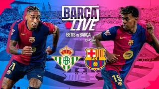 🔴 BARÇA LIVE  BETIS vs FC BARCELONA  LA LIGA 2425 ⚽ [upl. by Arakihc127]