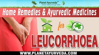 Home Remedies amp Ayurvedic Medicines for Leucorrhoea Natural Treatment [upl. by Ner]