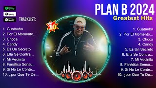 Plan B 2024 Full Album  Plan B 2025 [upl. by Eicyal]