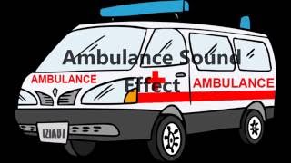 Ambulance Sound Effect [upl. by Moreland607]