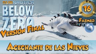 SUBNAUTICA Below Zer0  Acechante de las nieves  Cap 16  Gameplay Español [upl. by Lebiralc15]