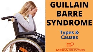 Guillain Barre Syndrome GBS  Introduction Causes Types of GBS  In Hindi  Mera Physio [upl. by Sackman]