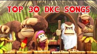 Top 30 Songs in the Donkey Kong Country Series [upl. by Swehttam834]