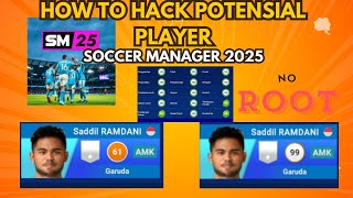 Cara Chet Potensial Player di Soccer Manager 2025 [upl. by Norbel]