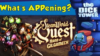 Whats APPening  Steamworld Quest Hand of Gilgamech [upl. by Ilesara]