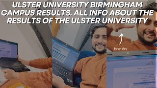 Ulster university Birmingham campus Result2024  Admission 2025 intake Ulster university Birmingham [upl. by Ayatal]