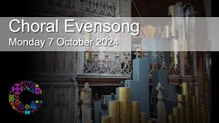 Choral Evensong  Monday 7 October 2024  Chester Cathedral [upl. by Koppel638]