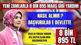 8895 TL MAAŞ GİBİ SOSYAL YARDIM AİLE DESTEK ALANLARDA ALABİLİR NASIL ALINIR BAŞVURULAR E DEVLETTE [upl. by Noma498]