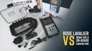 Rode Lavalier vs Sony a7s II OnBoard Camera Mic [upl. by Eelimaj]